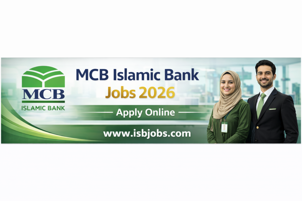 MCB Islamic Bank Jobs 2026 | Online Registration