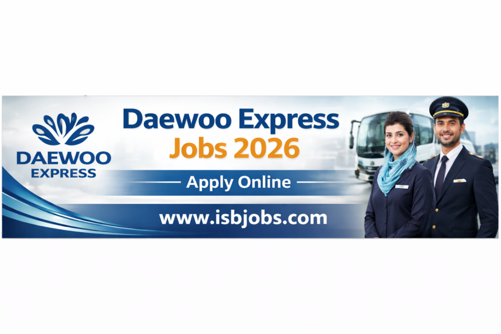 Daewoo Express Jobs 2026 – New Vacancies for Male & Female Apply Now