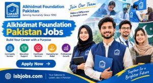 Alkhidmat Foundation Pakistan Jobs 2026 – Last Date, Eligibility & Apply Online